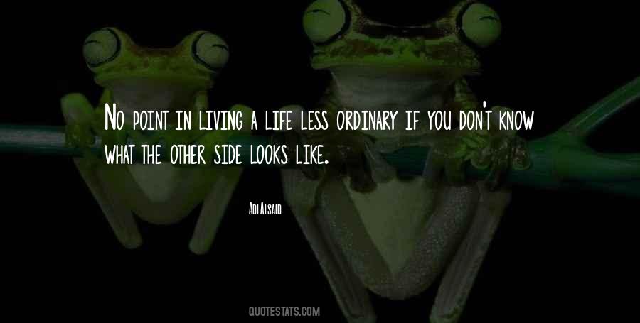 Quotes About Living The Truth #378467