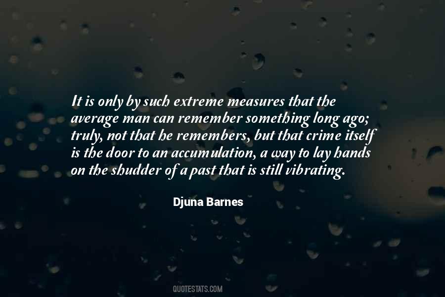 Quotes About Extreme Measures #61981