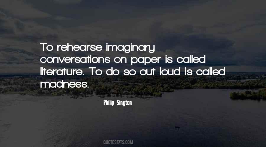 Quotes About Madness In Literature #525536
