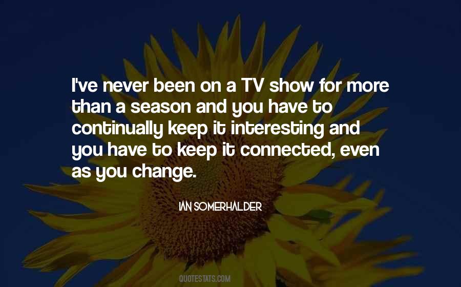 Change Of Season Quotes #986171