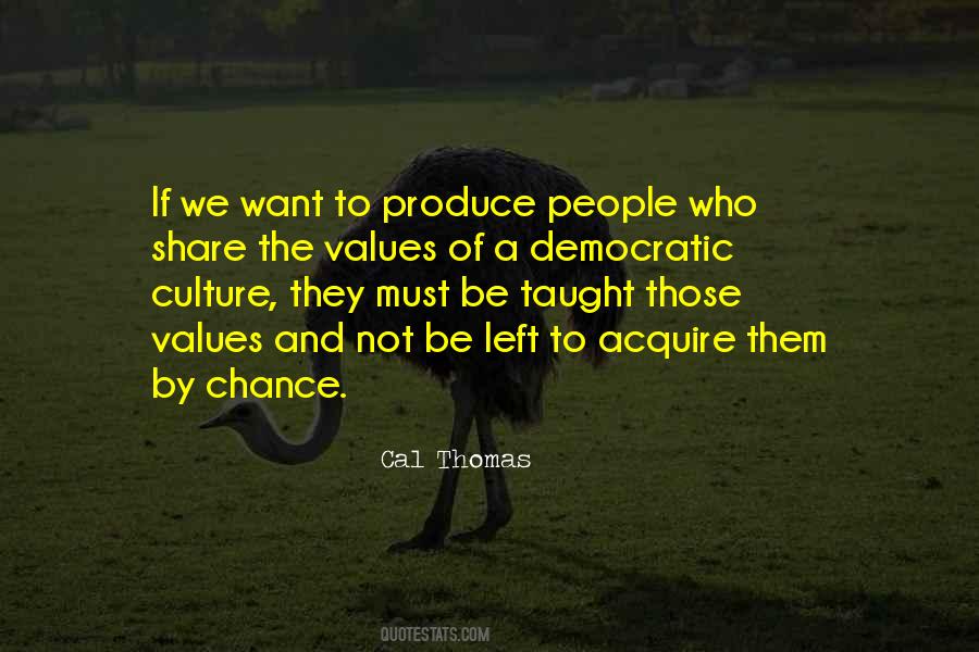 Quotes About Values And Culture #840394