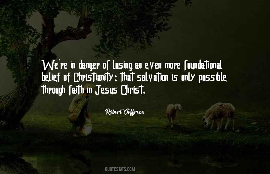Quotes About Faith In Jesus Christ #1152915