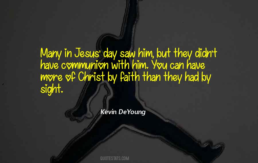 Quotes About Faith In Jesus Christ #703440