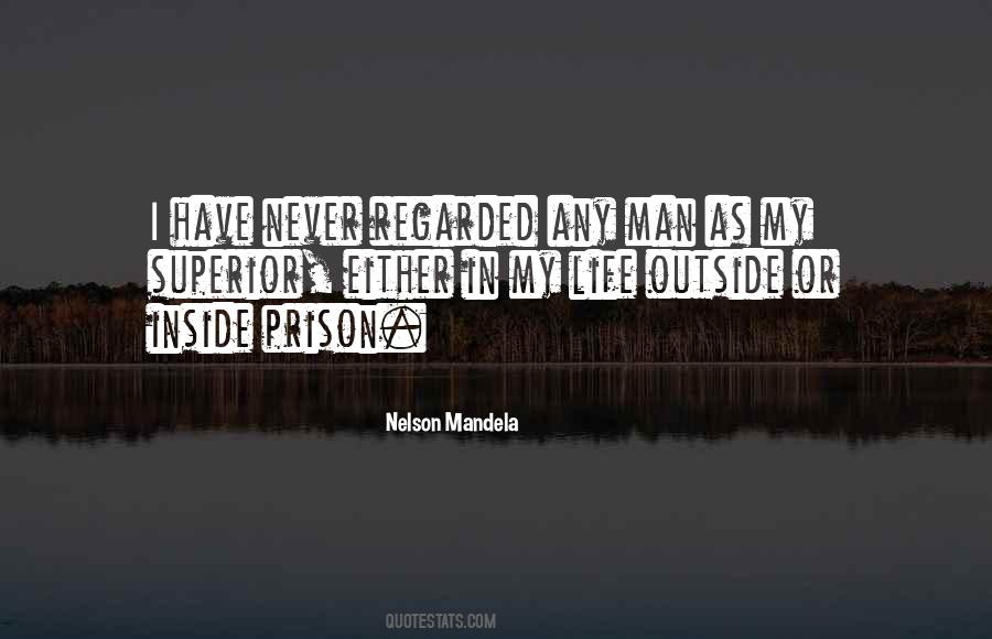 Quotes About Life Nelson Mandela #1343644