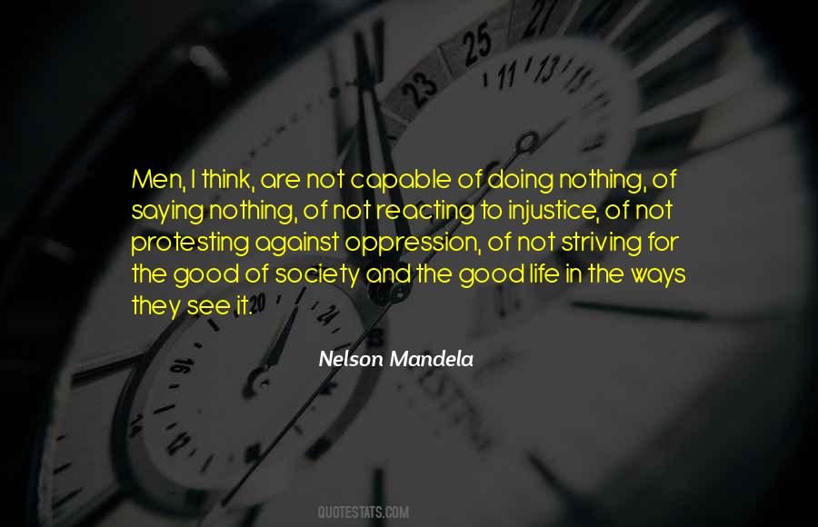 Quotes About Life Nelson Mandela #315133