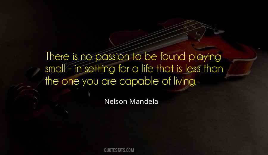 Quotes About Life Nelson Mandela #407513