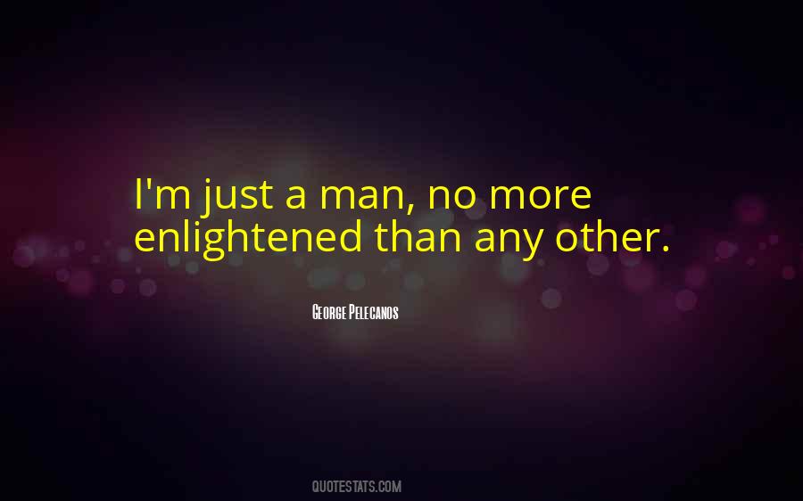 Quotes About No Other Man #158501