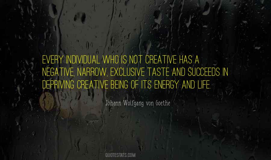 Quotes About Being Creative In Life #1854404