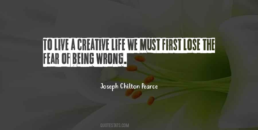 Quotes About Being Creative In Life #381449