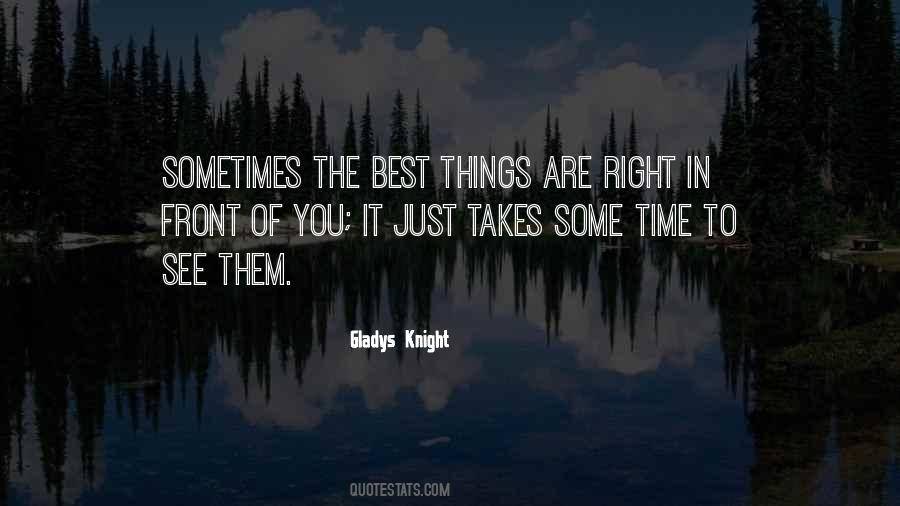Quotes About Right In Front Of You #185506