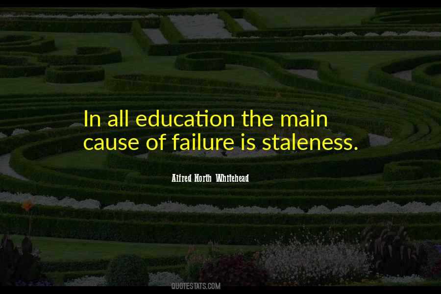 Quotes About Failure Of Education #534175