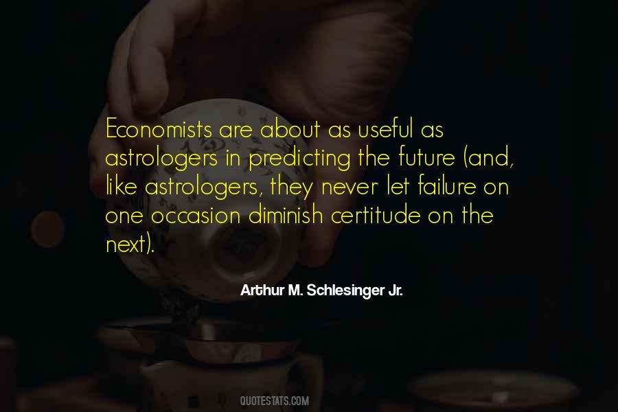 Quotes About Predicting The Future #1602326