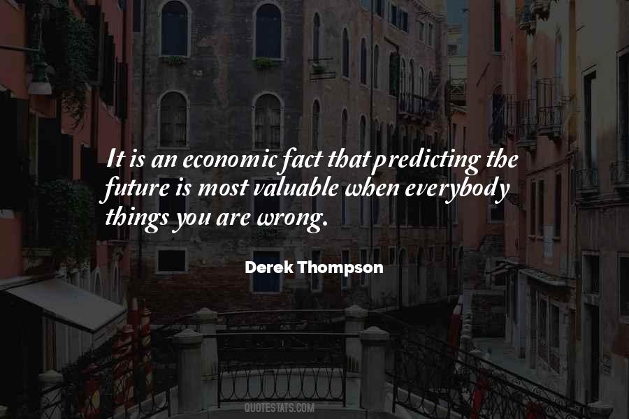 Quotes About Predicting The Future #513411