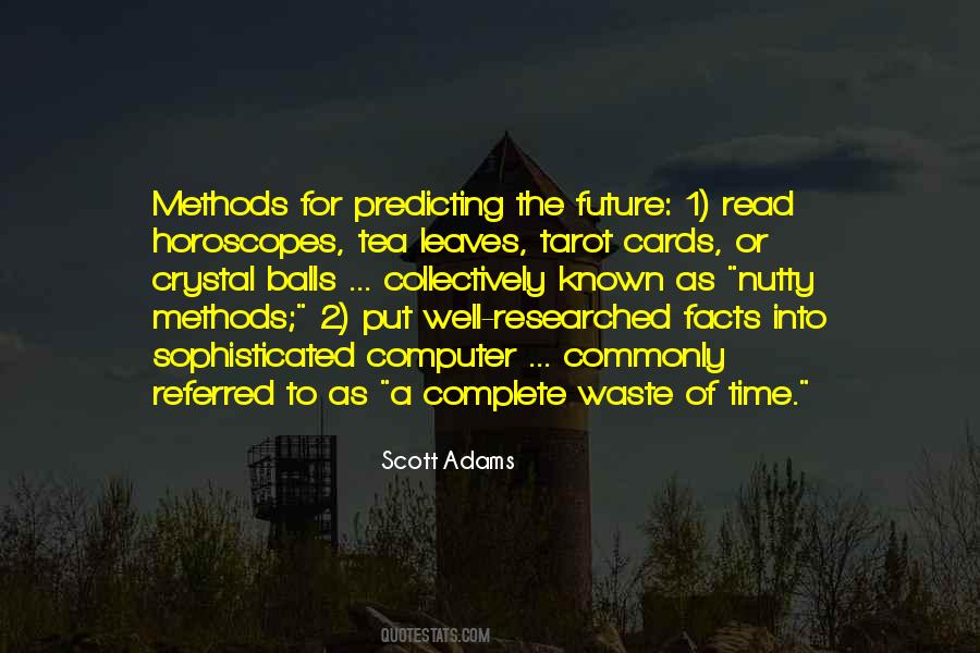 Quotes About Predicting The Future #558856