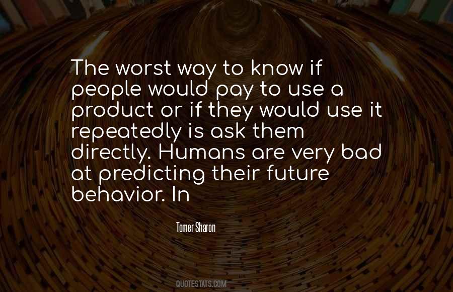 Quotes About Predicting The Future #810753