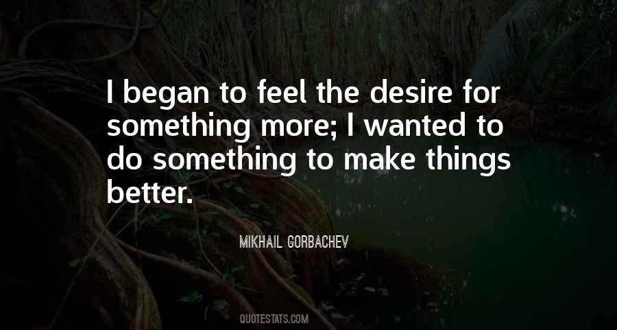 Quotes About Desire For Something #1281998