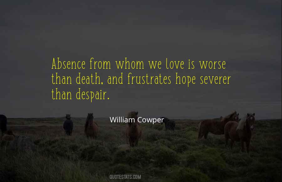 Quotes About Absence And Love #620216