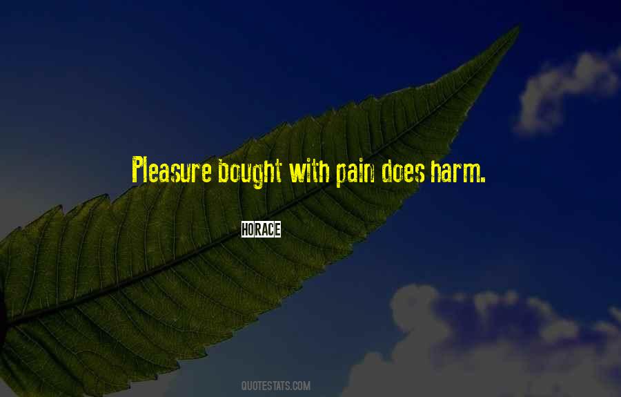 Pain Pleasure Quotes #227086