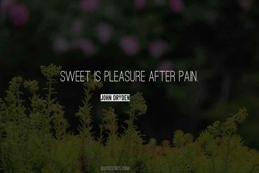 Pain Pleasure Quotes #265179