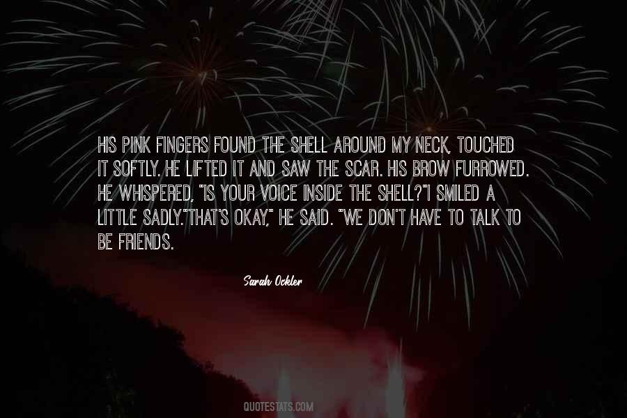 Pink Fingers Quotes #810258