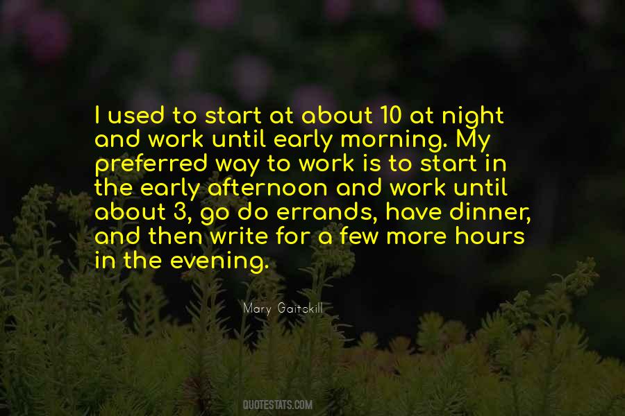 Quotes About Early Morning #1093386