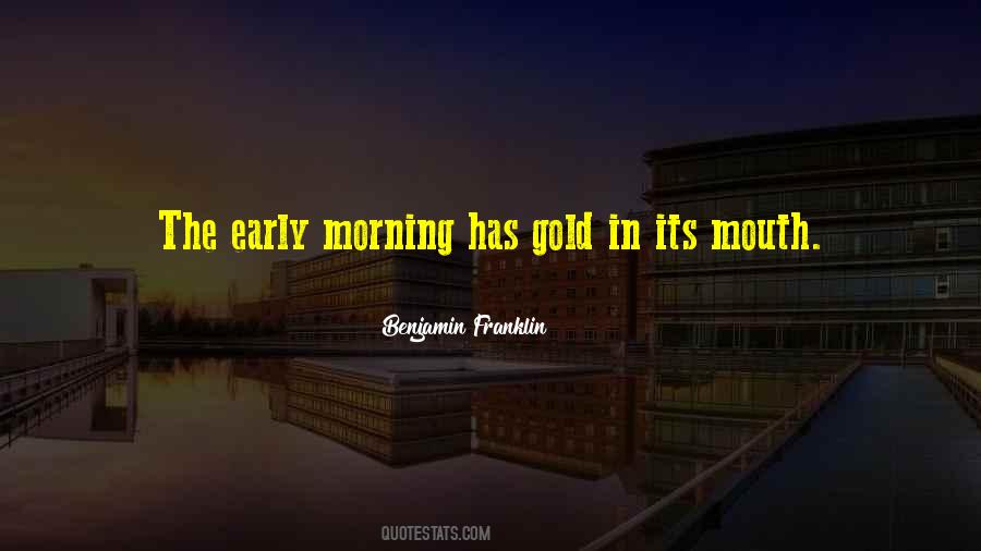 Quotes About Early Morning #1177806