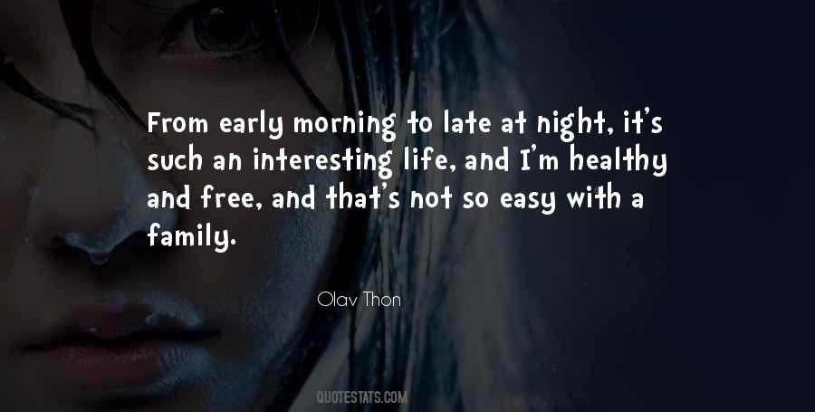 Quotes About Early Morning #759073