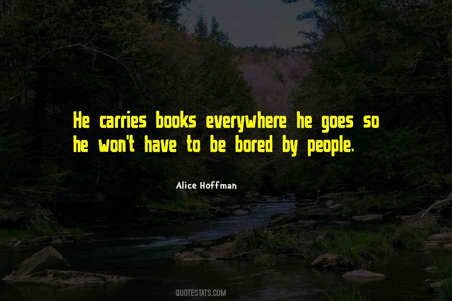 Quotes About Bored #1608629