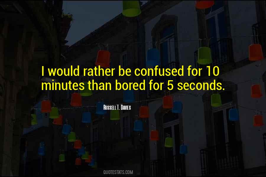 Quotes About Bored #1619829
