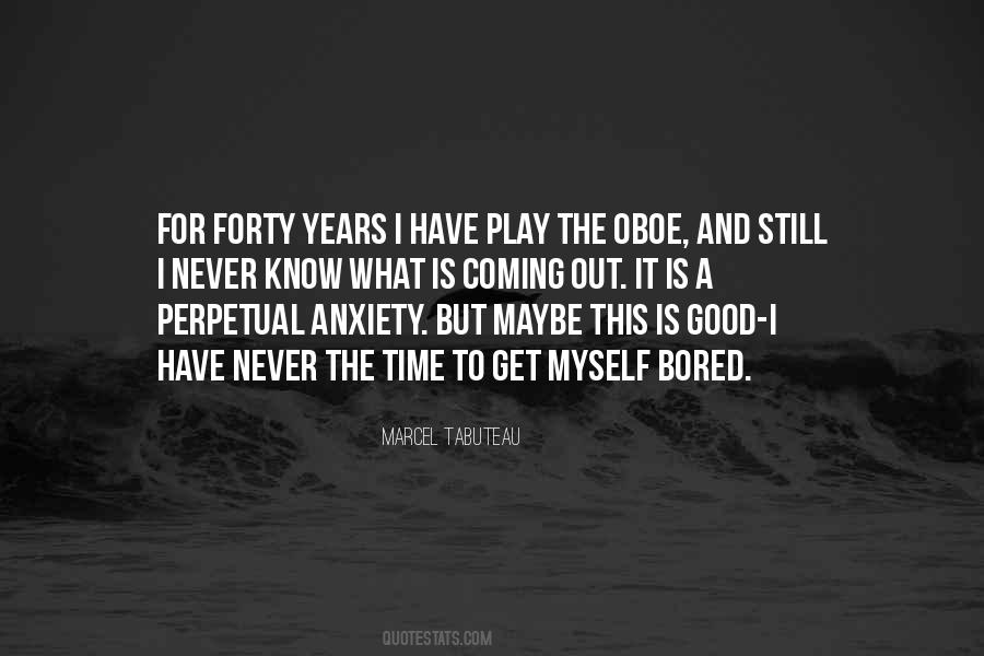 Quotes About Bored #1721494