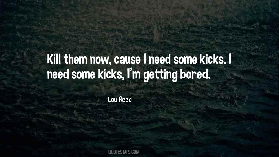 Quotes About Bored #1725778