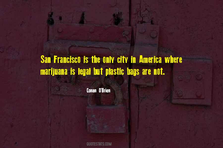 Legal Marijuana Quotes #732174