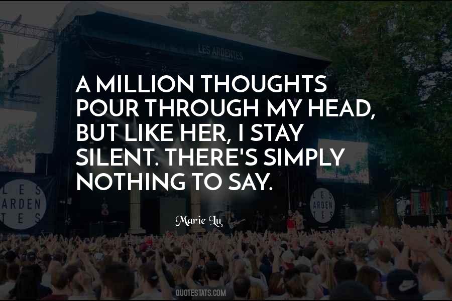 Quotes About Stay Silent #15310