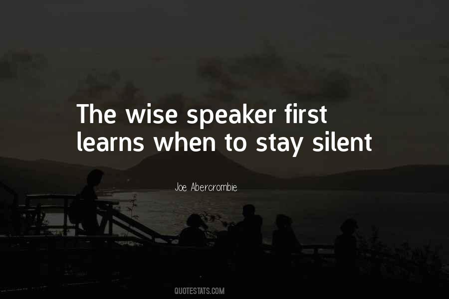 Quotes About Stay Silent #635402