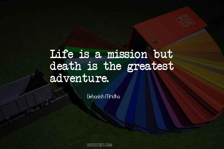 Quotes About Life Mission #179762