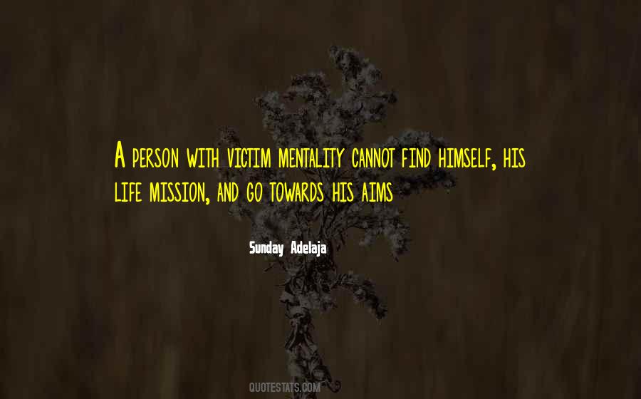 Quotes About Life Mission #221325