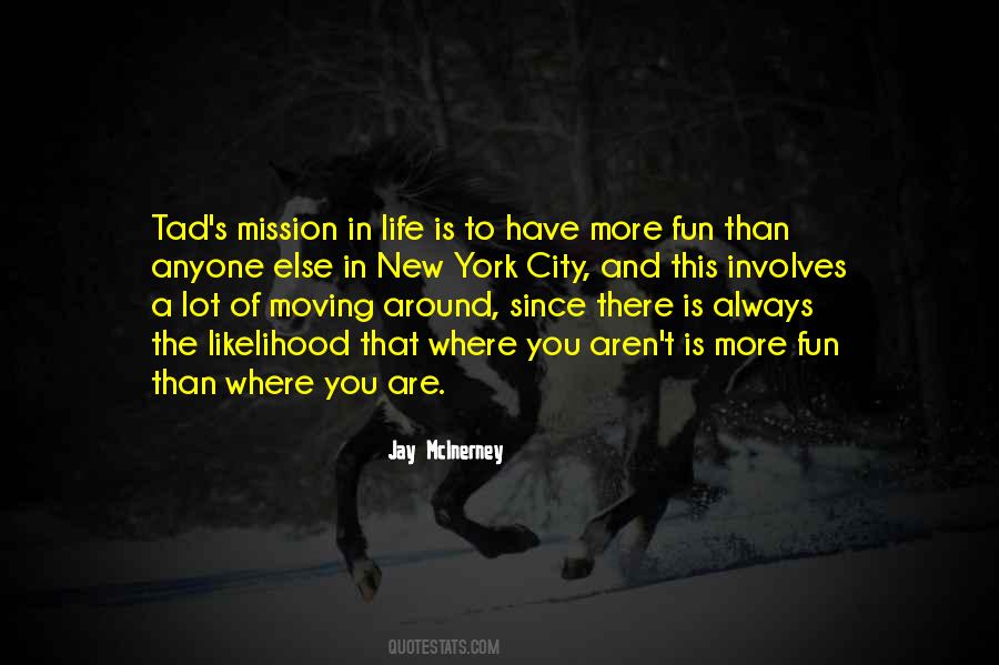 Quotes About Life Mission #225815