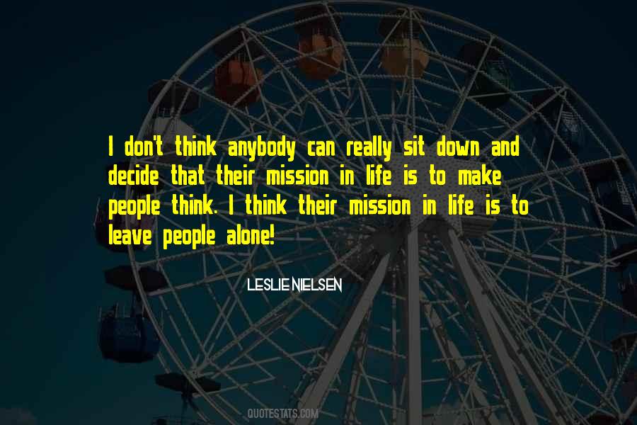 Quotes About Life Mission #28561