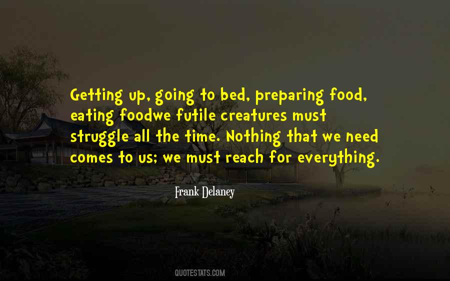 Quotes About Preparing Food #1095734