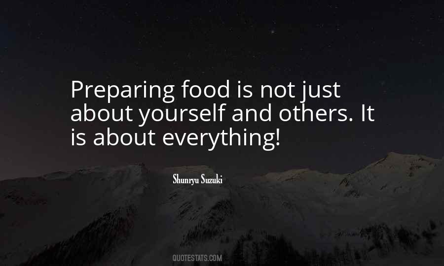 Quotes About Preparing Food #687803