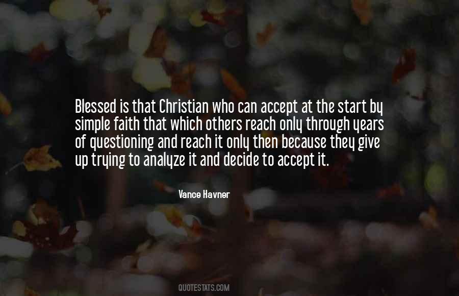 Quotes About Questioning Faith #1366745