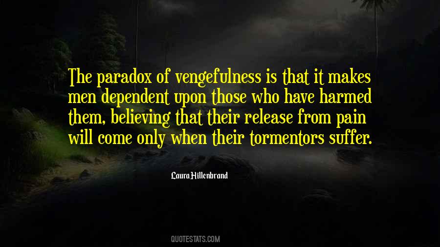 Quotes About Vengefulness #116697