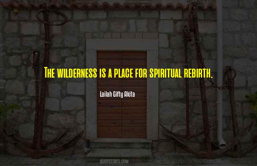 Spiritual Wilderness Quotes #678902
