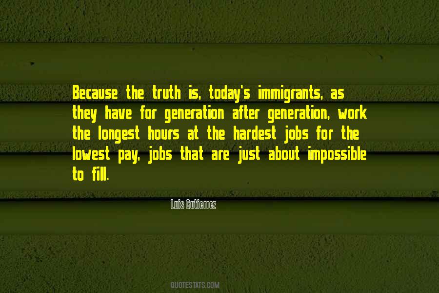 Immigrants Have Quotes #1074095
