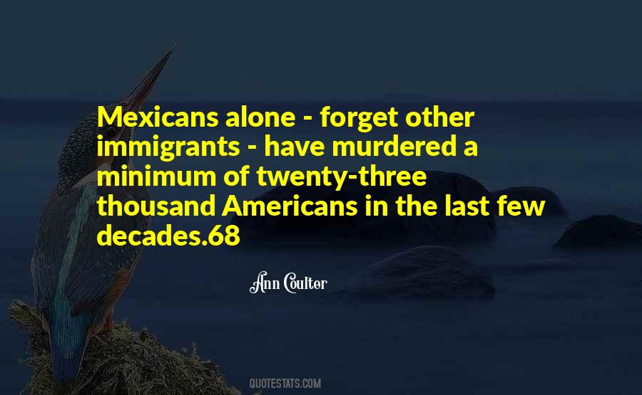 Immigrants Have Quotes #129345