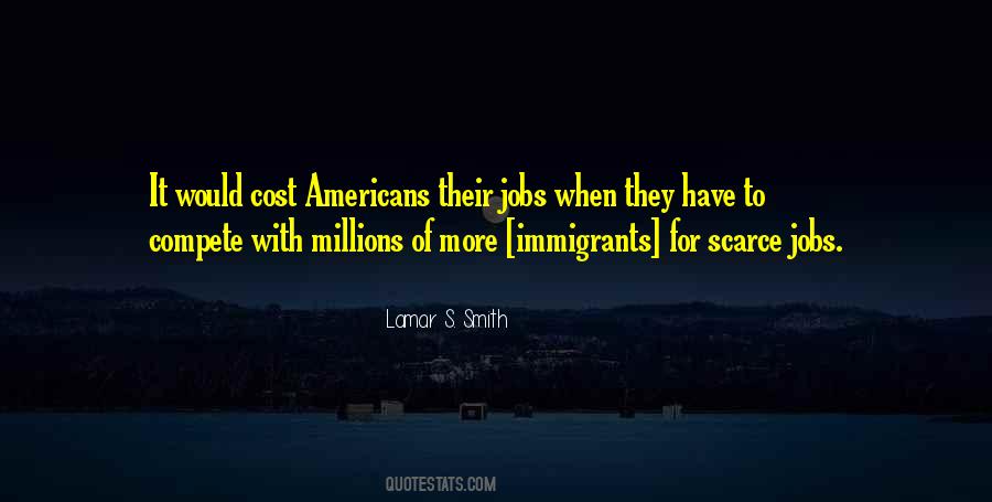 Immigrants Have Quotes #1831331