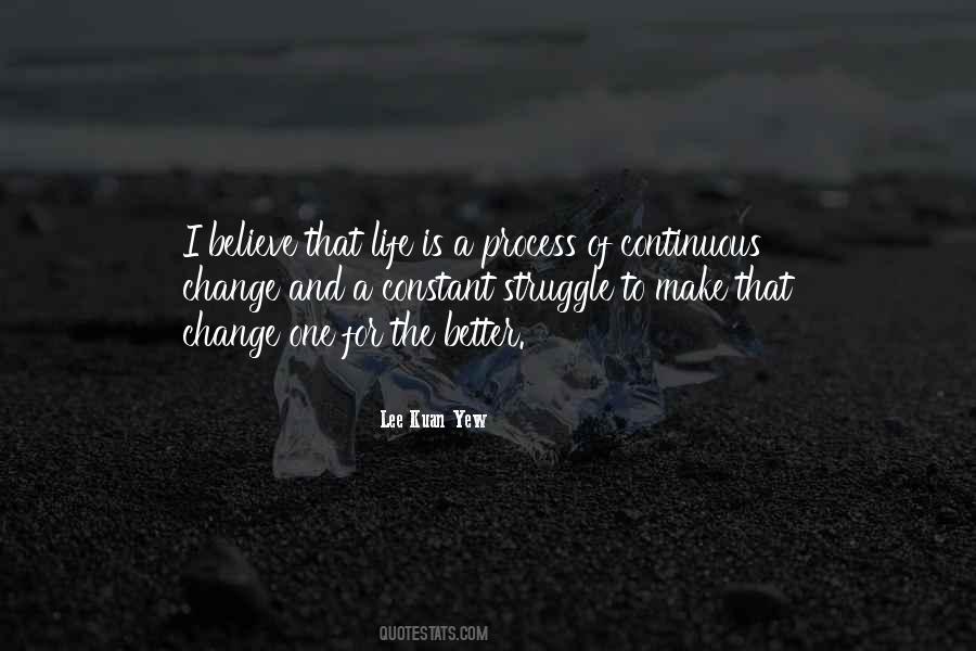 Quotes About Continuous Change #1688526