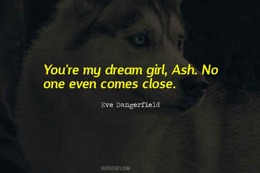 Quotes About Dream Girl #1719599