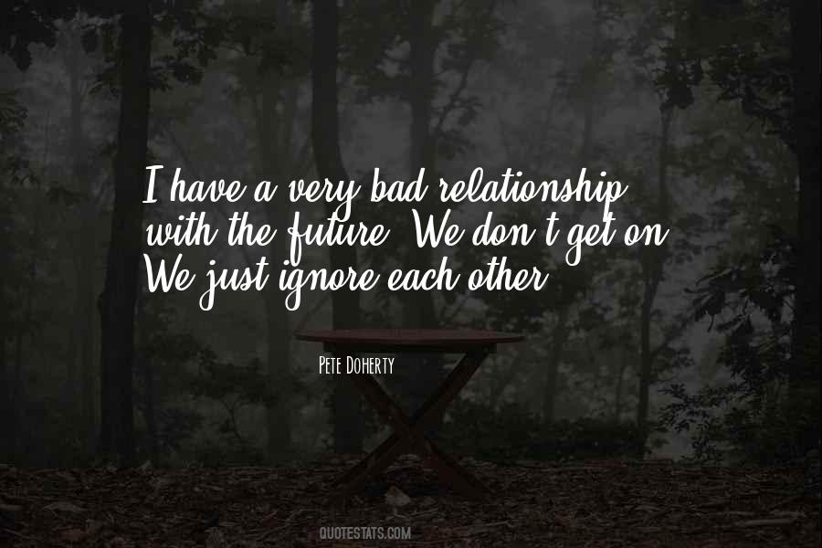 Quotes About A Bad Relationship #1371289