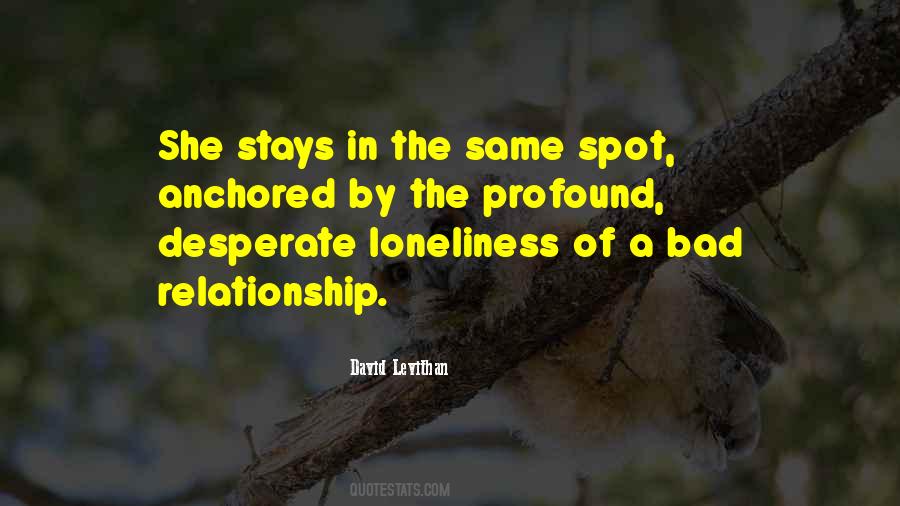 Quotes About A Bad Relationship #1846700